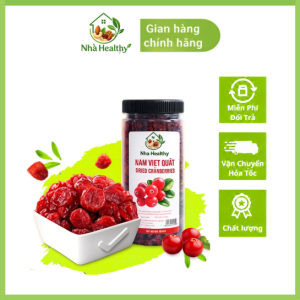 Nam Việt Quất Sấy Khô Nhà Healthy – Thơm Ngon, Tiện Lợi, Healthy Mỗi Ngày