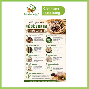 mẹo lựa chọn ngũ cốc 9 loại hạt chất lượng với hình ảnh một bát ngũ cốc gồm nhiều loại hạt tự nhiên và ly ngũ cốc đã pha. Nội dung minh họa 9 tiêu chí lựa chọn ngũ cốc như kiểm tra thành phần, chọn thương hiệu uy tín, quan sát màu sắc, mùi hương, hương vị, độ mịn của bột, bao bì, cách bảo quản và lựa chọn sản phẩm phù hợp với nhu cầu dinh dưỡng. Thiết kế sử dụng tông màu xanh lá và nâu, mang phong cách gần gũi, nhấn mạnh thông điệp về dinh dưỡng và sức khỏe.