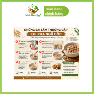hướng dẫn những sai lầm thường gặp khi pha ngũ cốc như dùng nước quá nóng, pha sai tỷ lệ hoặc không khuấy đều, kèm mẹo giúp ly ngũ cốc thơm ngon và giàu dinh dưỡng.